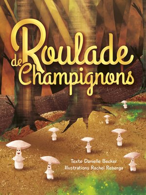 cover image of Roulade de Champignons